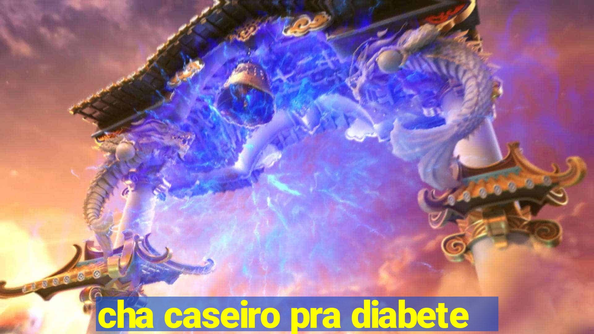 cha caseiro pra diabete